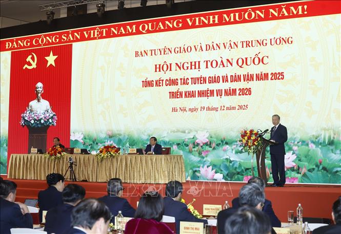 Toàn văn phát biểu của Tổng Bí thư Tô Lâm tại F16878 tải app toàn quốc tổng kết công tác Tuyên giáo và Dân vận của Đảng năm 2025
